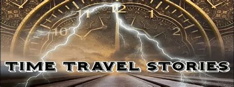 time story|Time Travel Short Stories: Examples Online – Short Story Guide:.